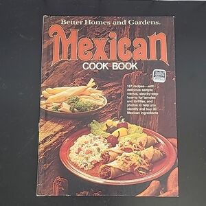 Vintage 70s Better Homes & Garden Authentic Mexican Recipes Cookbook Hardback